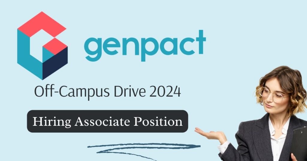 Genpact Off Campus Drive 2024 Hiring As Associate