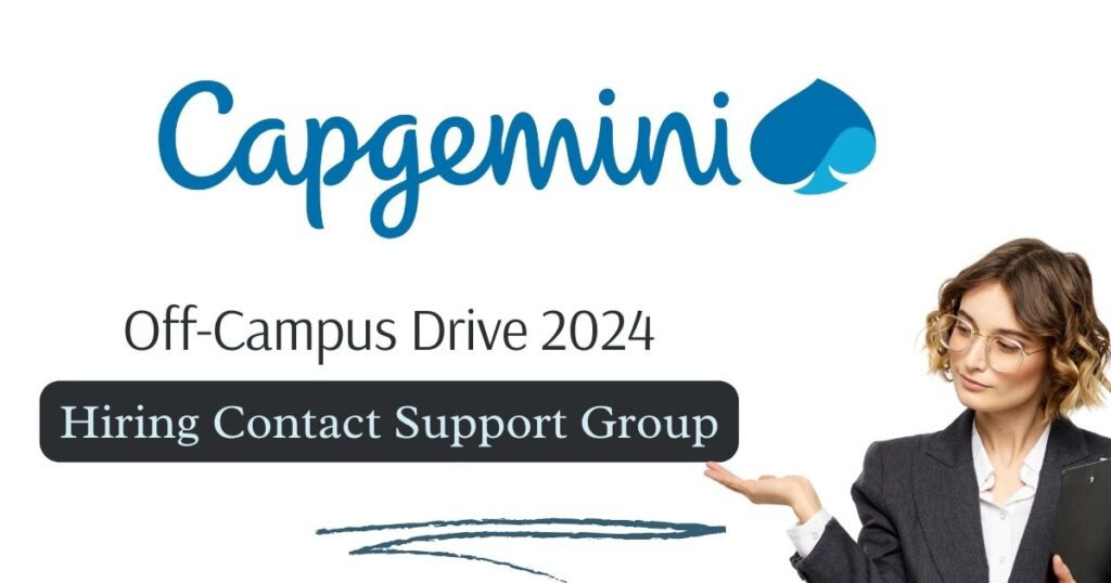 Capgemini Off Campus Drive 2024 For Contact Support Group Position