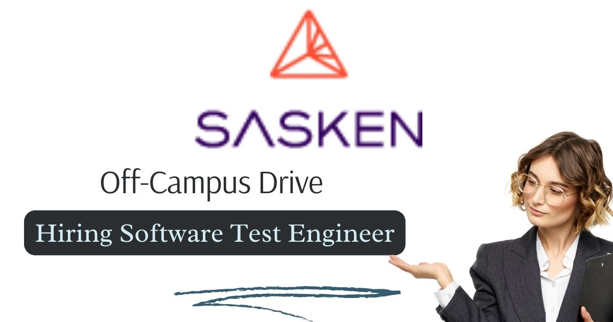 Sasken Off Campus Drive 2024 Hiring As Software Test Engineer